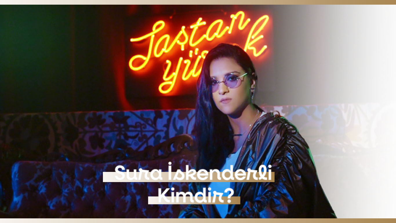 Sura İskenderli Kimdir? Hayatı,Müzik Yolculuğu,Kariyeri 2026